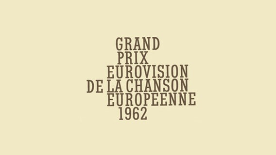 7. Eurovision Song Contest 1962 in Luxemburg © eurovision.tv 